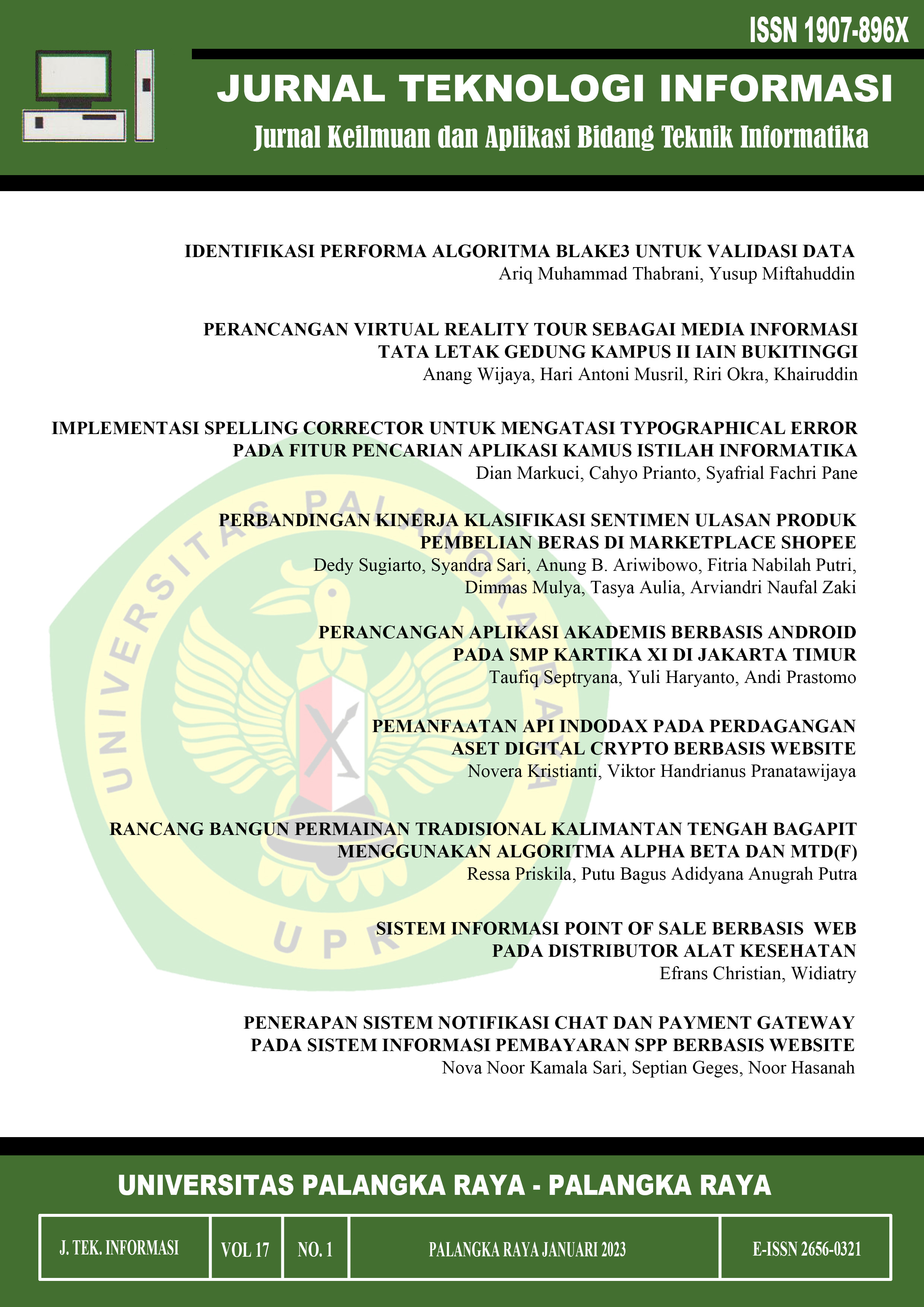 					View Vol. 17 No. 1 (2023): Jurnal Teknologi Informasi : Jurnal Keilmuan dan Aplikasi Bidang Teknik Informatika
				