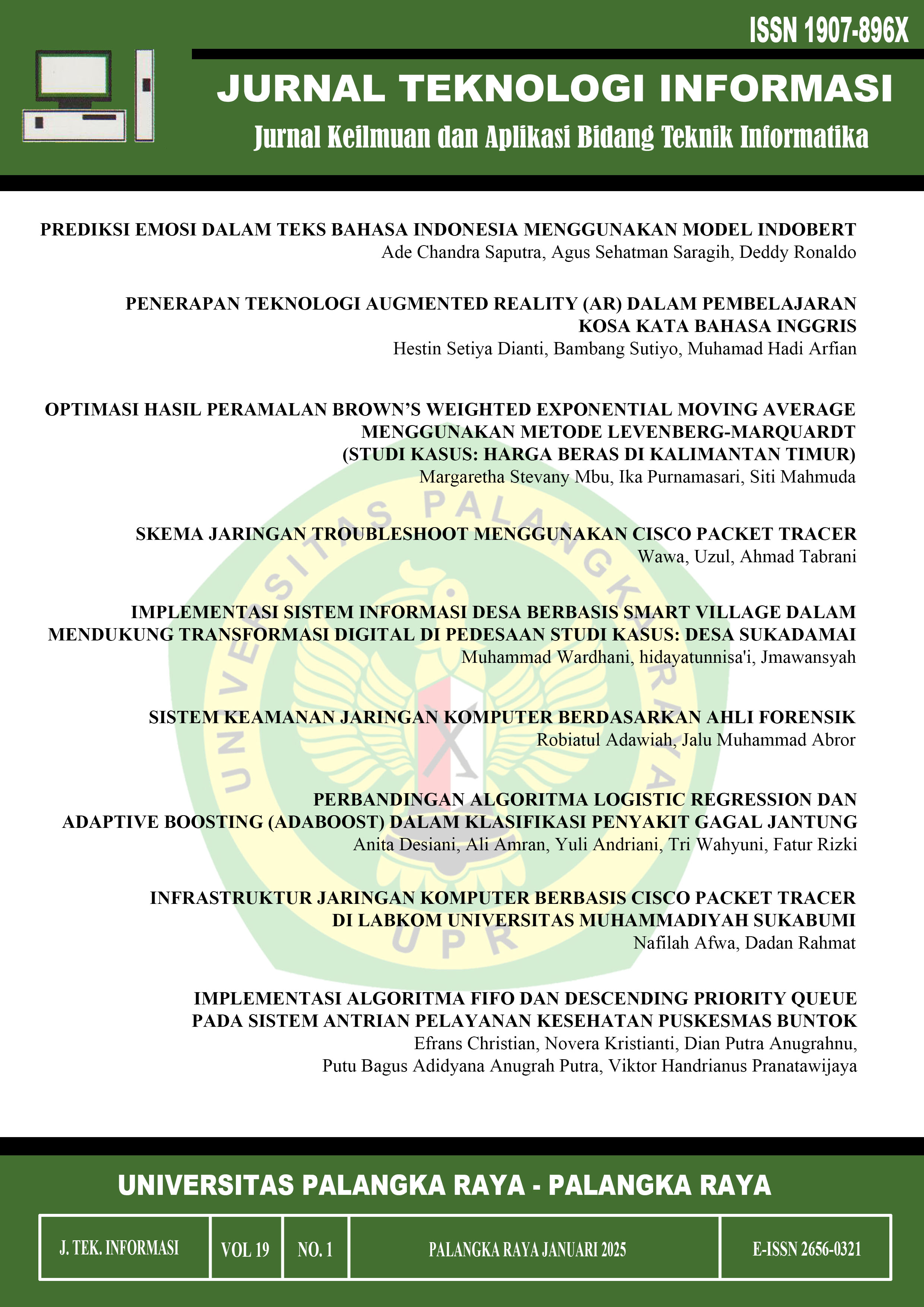 					View Vol. 19 No. 1 (2025): Jurnal Teknologi Informasi : Jurnal Keilmuan dan Aplikasi Bidang Teknik Informatika
				