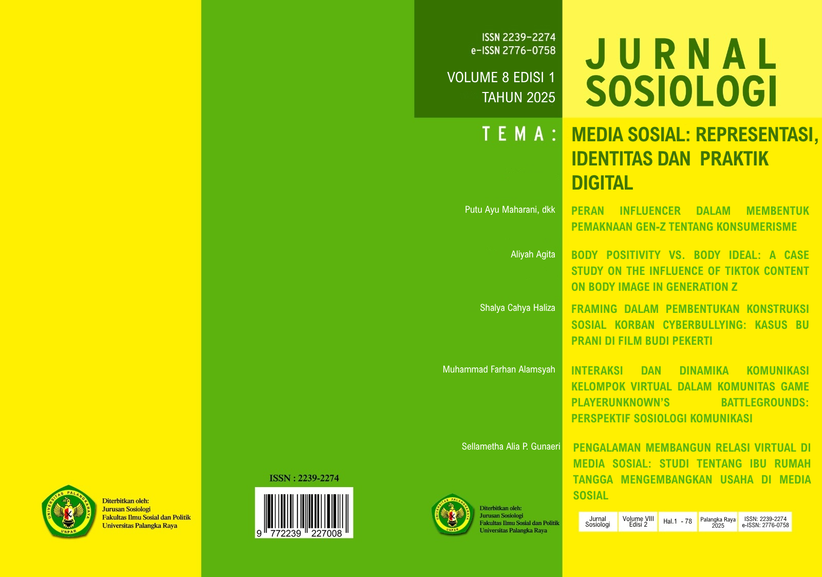 					View Vol. 8 No. 1 (2025): MEDIA SOSIAL: REPRESENTASI, IDENTITAS, DAN PRAKTIK DIGITAL
				