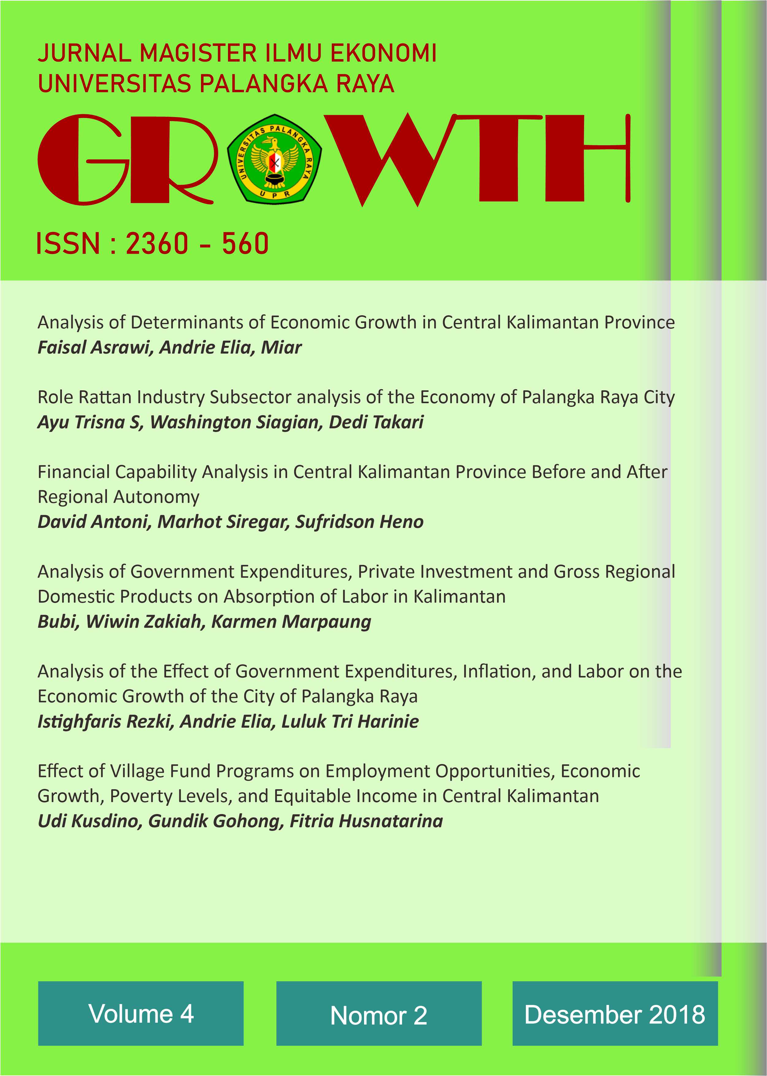 					View Vol. 4 No. 2 (2018): Journal Magister Ilmu Ekonomi Universitas Palangka Raya,Journal Growth
				
