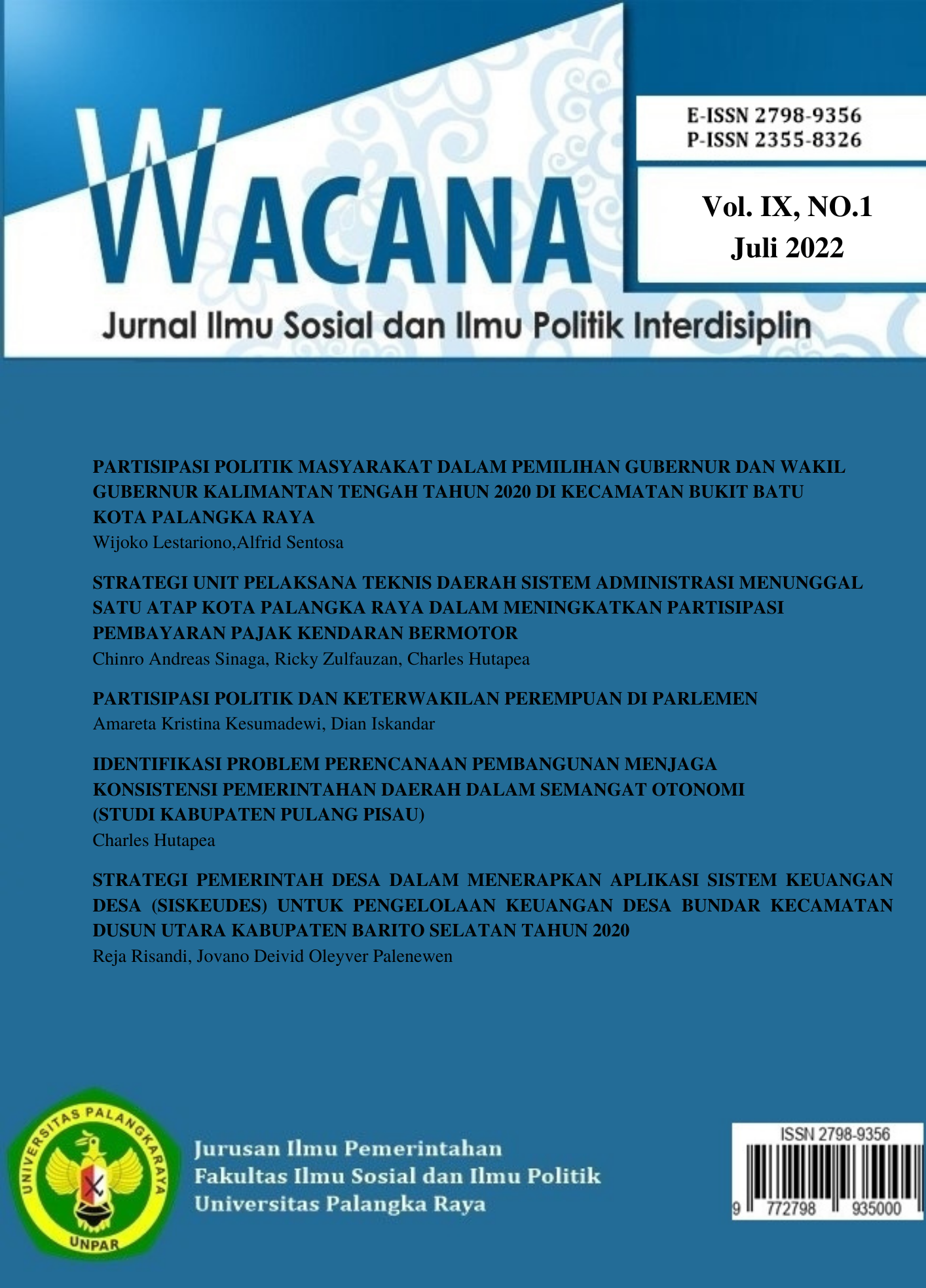 					View Vol. 9 No. 1 (2022): Wacana: Jurnal Ilmu Sosial dan Ilmu Politik Interdisiplin
				
