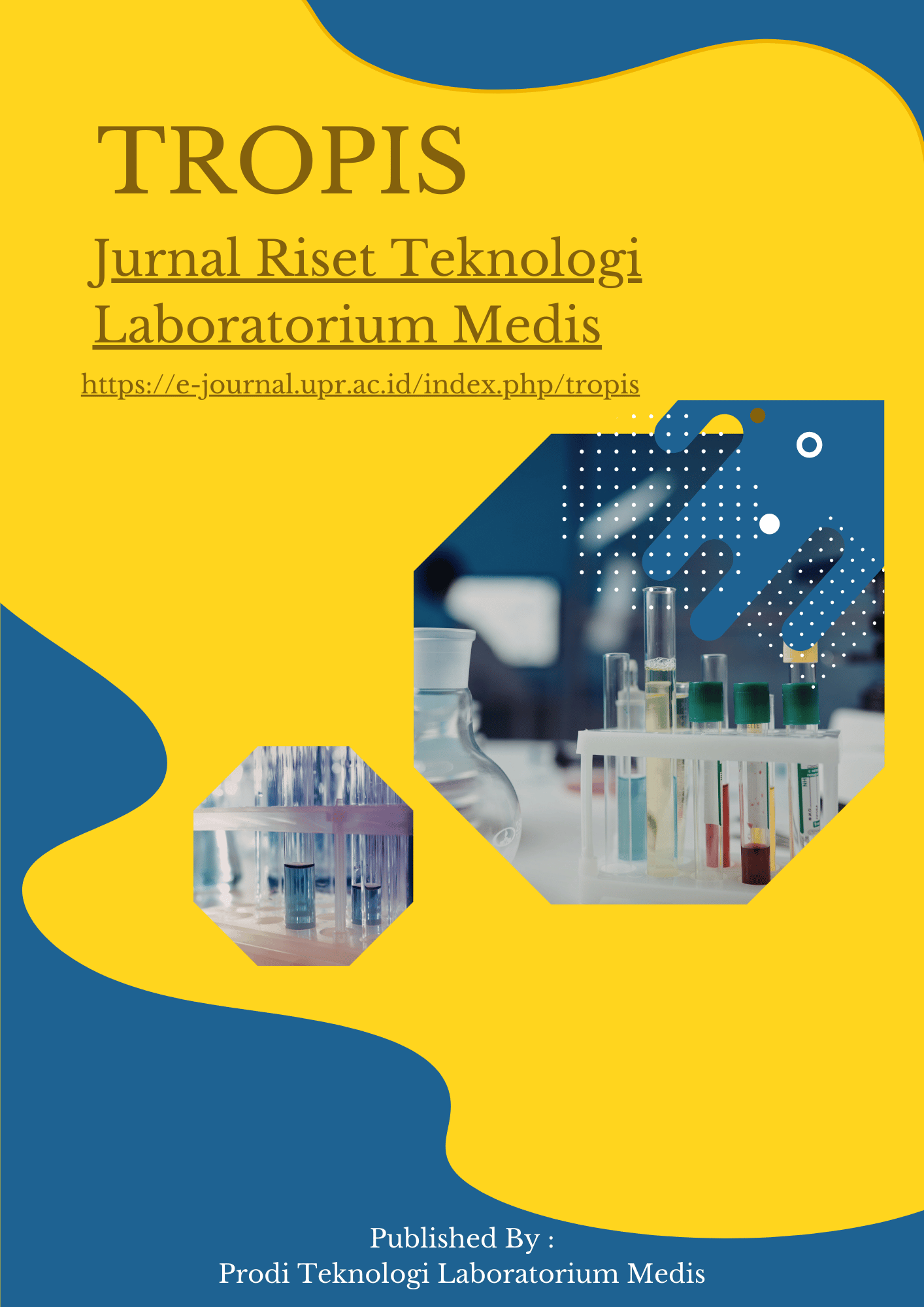 Tropis: Jurnal Riset Teknologi Laboratorium Medis