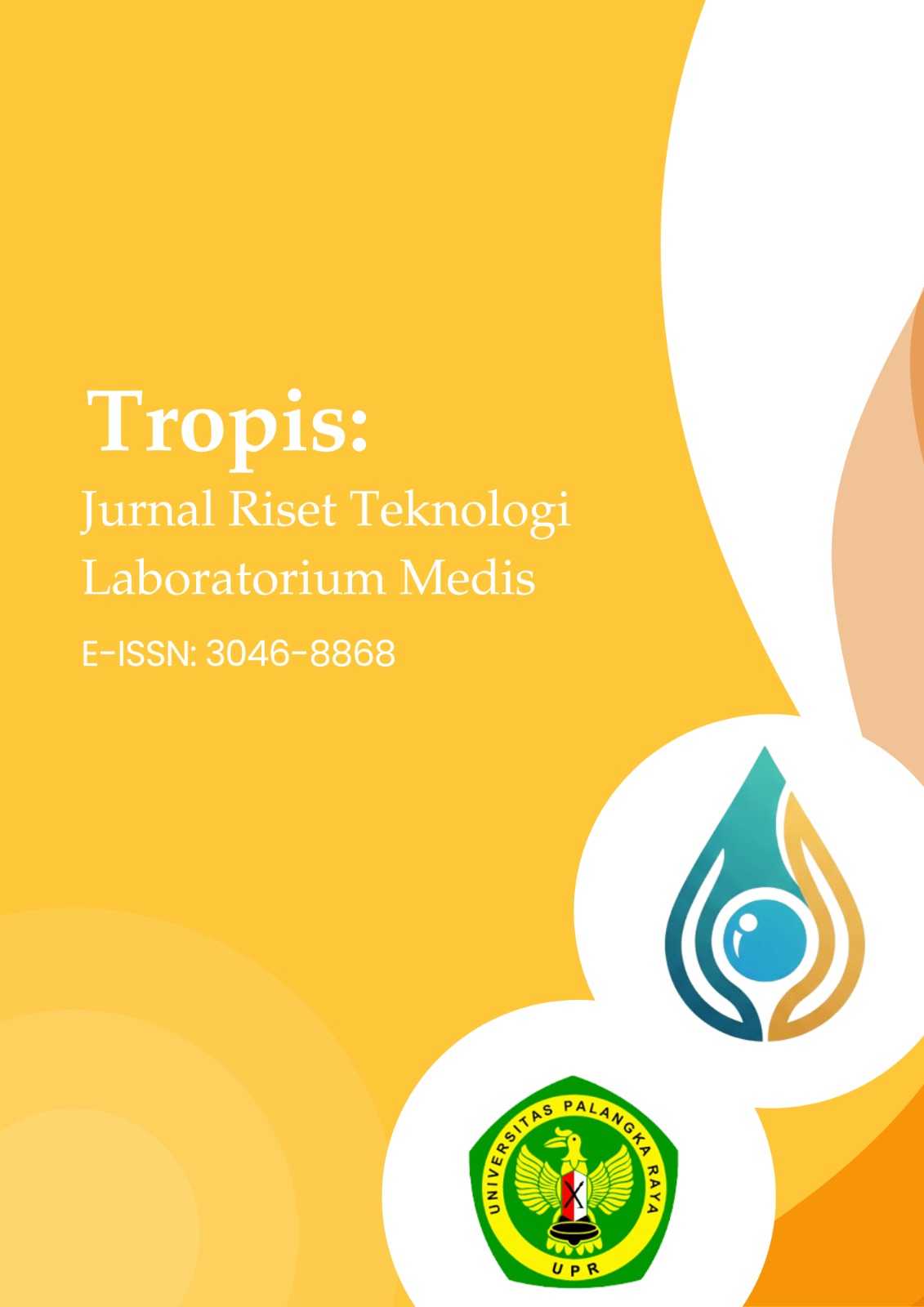 Tropis: Jurnal Riset Teknologi Laboratorium Medis