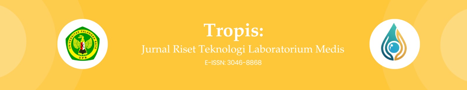 Tropis: Jurnal Riset Teknologi Laboratorium Medis