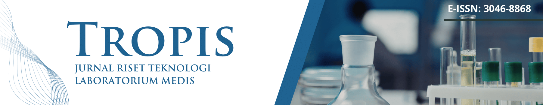 Tropis: Jurnal Riset Teknologi Laboratorium Medis