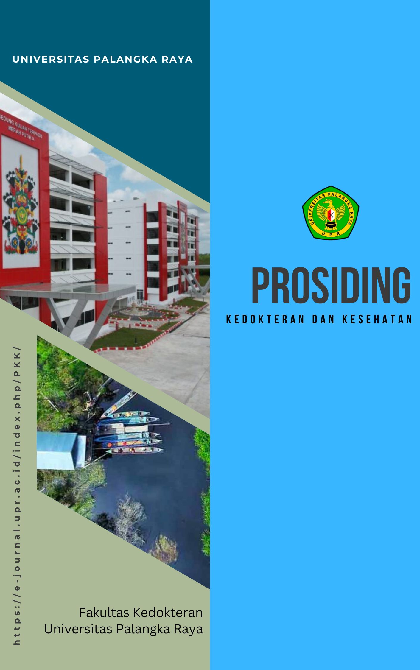 					View Vol. 1 No. 1 (2024): Prosiding Seminar Nasional Fakultas Kedokteran Universitas Palangka Raya
				